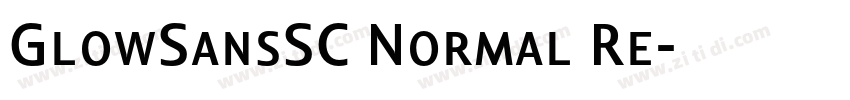 GlowSansSC Normal Re字体转换 GlowSansSC Normal Re字体转换
